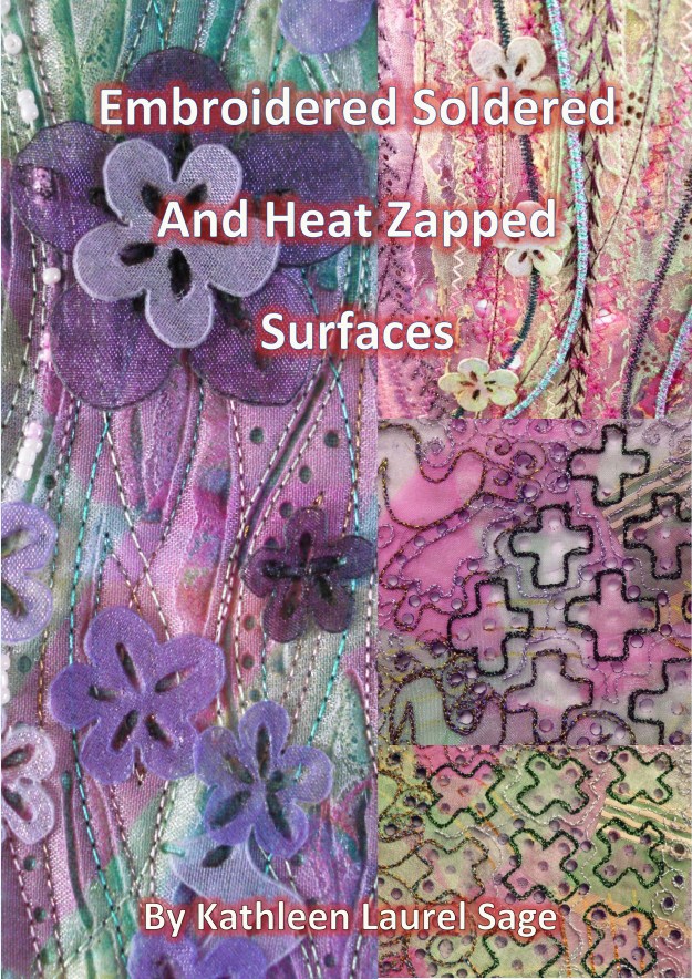 Embroidered Soldered and Heat Zapped Surfaces Book